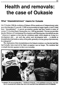 Health and removals: the case of Oukasie