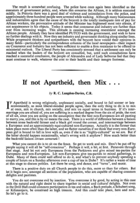 If not apartheid, then mix ...