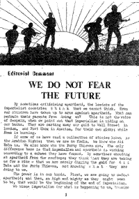 Editorial comment: We do not fear the future