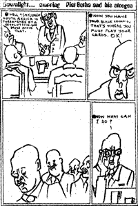 Dawnlight ... starring Piet Botha and his stooges