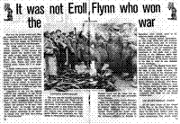 It was not Eroll Flynn who won the war