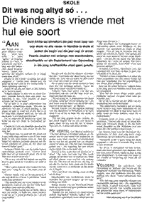 Dit was nog altyd so ... Die kinders is vriende met hul eie soort (Article written in Afrikaans)