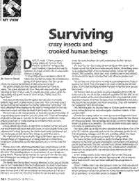 Surviving crazy insects and human beings