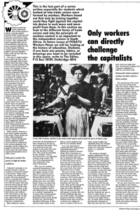 Only workers can directly challenge the capitalists