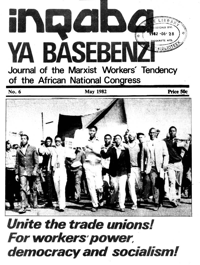 Inqaba ya basebenzi Number 6, May 1982