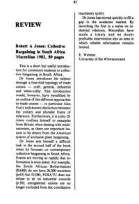 Review: Robert A. Jones: Collective bargaining in South Africa. Macmillan 1982, 89 pages