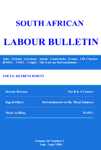 South African Labour Bulletin Volume 10 Number 1 August/September 1984