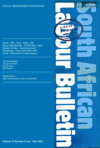 South African Labour Bulletin  Volume 10 Number 4 January 1985