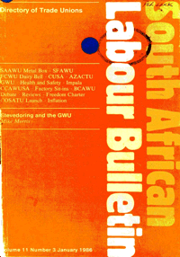 South African Labour Bulletin  Volume 11 Number 3 January 1986