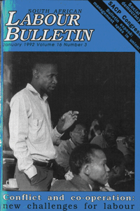 South African Labour Bulletin Volume 16 Number 3 January 1992