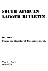 South African Labour Bulletin Volume 4 Number 4 July 1978