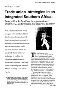 Trade union strategies in an integrated Southern Africa: from policy declarations to organisational strategies...and political and economic policies?