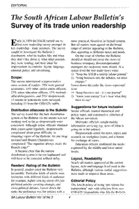 The South African Labour Bulletin`s survey of its trade union readership