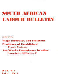 South African Labour Bulletin Volume 1 Number 3 June 1974