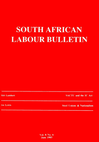 South African Labour Bulletin Volume 8 Number 6 June 1983