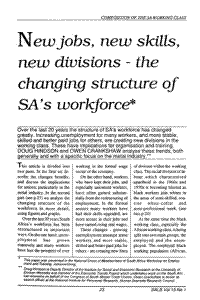 New jobs, new skills, new divisions - the changing structure of SA`s workforce