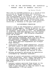 A note on the Agricultural and Plantation Workers` Union in Rhodesia 1964-1973