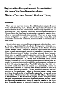 Registration, recognition and organisation: the case of the Cape Town stevedores Western Province General Workers Union