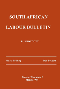 South African Labour Bulletin Volume 9 Number 5 March 1984