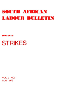 South African Labour Bulletin Volume 5 Number 1 May 1979