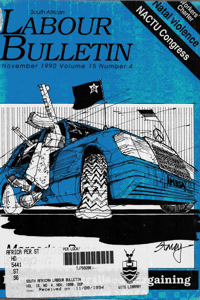 South African Labour Bulletin Volume 15 Number 4 November 1990