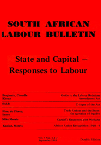 South African Labour Bulletin Volume 7 Number 1 and 2 September 1981