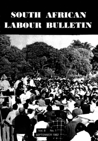 South African Labour Bulletin Volume 8 Number 1 September 1982