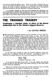 The Transkei tragedy: continuing a detailed study of effect of the Bantu Authorities Act in the Union`s biggest reserve