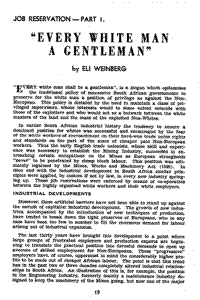 Job reservation -Part 1: Every white man a gentleman