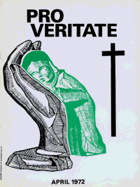 Pro Veritate Volume 10 No 12 April 1972