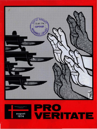 Pro Veritate Volume 13 No 4 August 1974