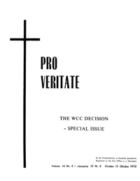 Pro Veritate Volume 9  Number 6 October 1970