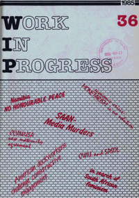 Work in progress Issue 36 April 1985