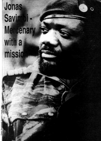 Jonas Savimbi - mercenary with a mission