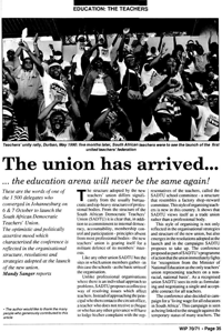 The union has arrived...the education arena will never be the same again!