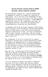 The Pan Africanist Congress exists to subvert the South African liberation struggle