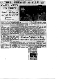 Luthuli dressed as Zulu chief, gets his prize: South Africa as a threat to world peace....
