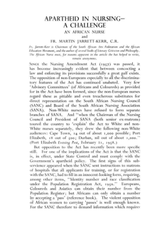 
Apartheid in nursing: a challenge: an African nurse
