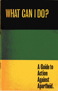 What can I do? A guide to action against apartheid