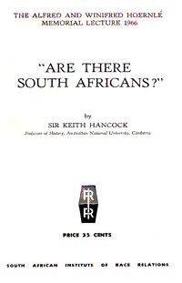 Are there South Africans? by Sir Keith Hancock
