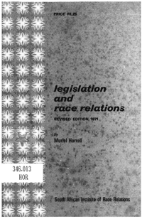 Legislation and race relations: a summary of the main South African laws which affect race relations
