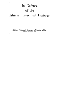 In defence of the African image and heritage