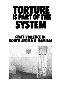 Torture is part of the system: state violence in South Africa and Namibia

