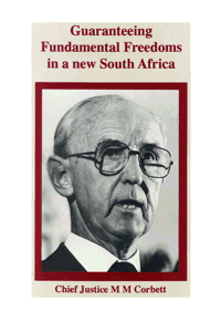 
Guaranteeing fundamental freedoms in a new South Africa
