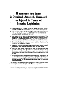 If someone you know is detained, arrested, harrassed or injured in terms of security legislation
