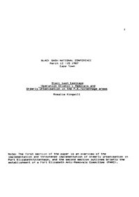 
Operation Oliekol: Removals and Orderly Urbanisation in the P.E./Uitenhage areas: Paper Presented at National Conference 1987
