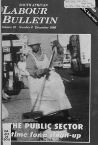South African Labour Bulletin Volume 20 Number 6 December 1996