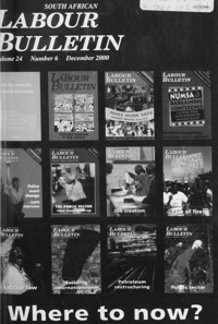 South African Labour Bulletin Volume 24 Number 6 December 2000