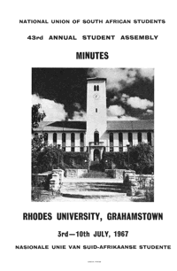 Minutes of the 43rd Annual Student Assembly of the National Union of South African Students, Rhodes University, Grahamstown, 3rd-10th July, 1967

