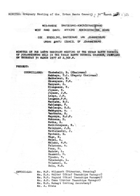 Minutes of the 108th Ordinary Meeting of the Urban Bantu Council of Johannesburg held in the Urban Bantu Council Chamber, Jabulani, on Thursday 31 March 1977 at 2.30pm
